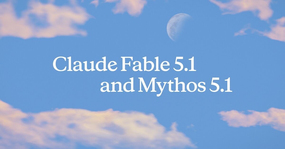 Claude Fable 5.1 et Mythos 5.1, visuel officiel de l'annonce d'Anthropic du 1er septembre 2026